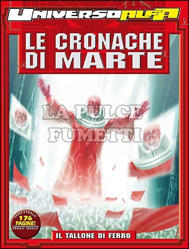 UNIVERSO ALFA # 16 - LE CRONACHE DI MARTE 2: IL TALLONE DI FERRO